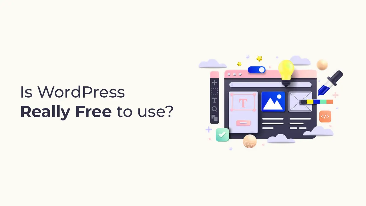 Is WordPress Free to Use? Complete Cost Breakdown & Budget Guide