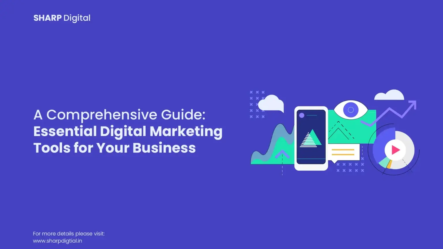 Digital Marketing Tools: Essential Guide for Growth
