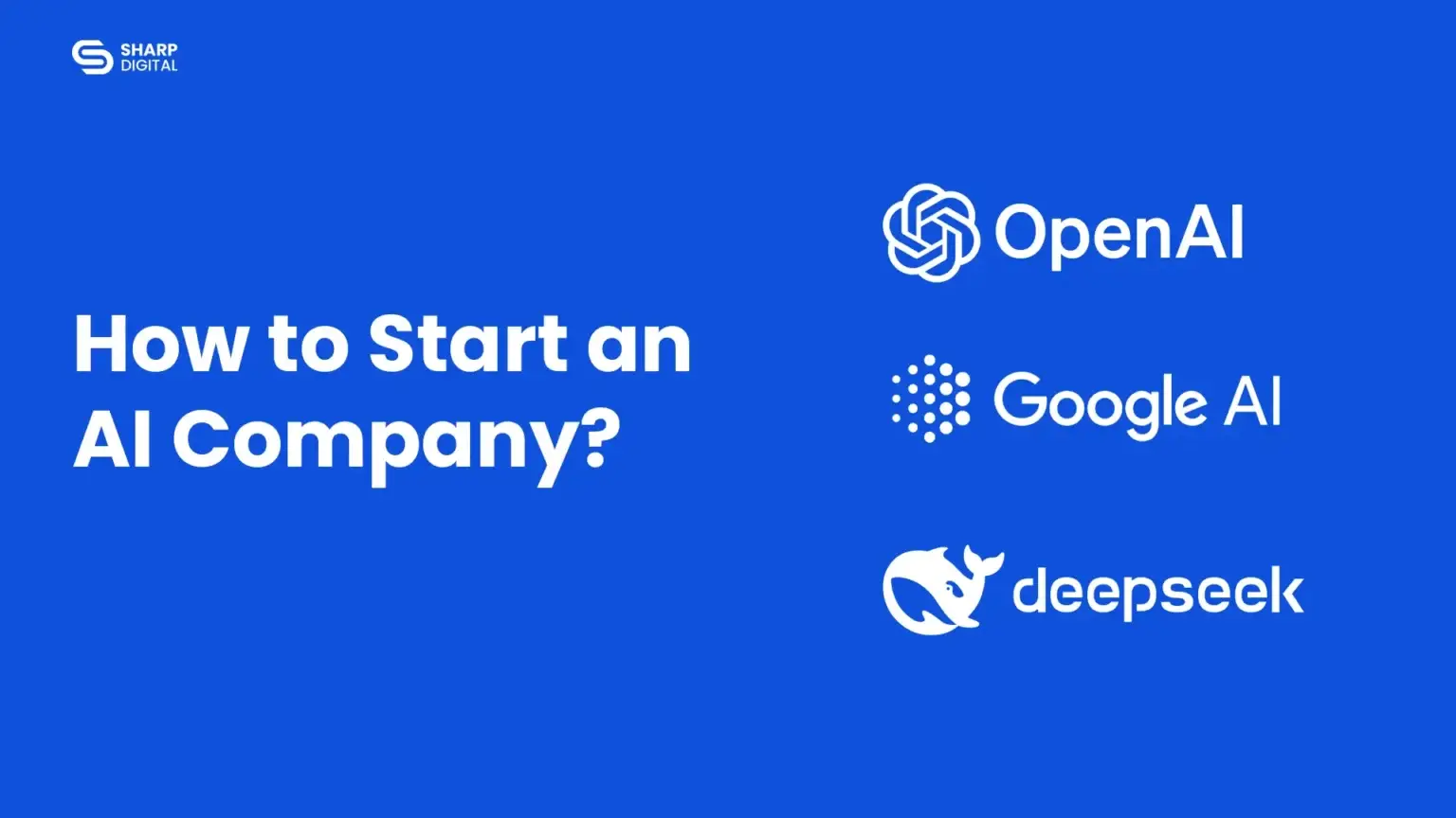 Start AI Company in 2025: Simple Launch Guide